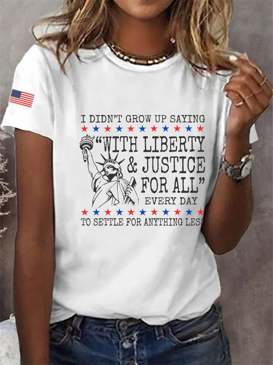 Women's Liberty And Justice For All Printed Casual T-Shirt